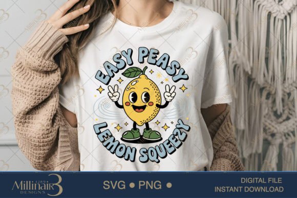 Easy Peasy Lemon Squeezy SVG PNG for Graphics and Crafts