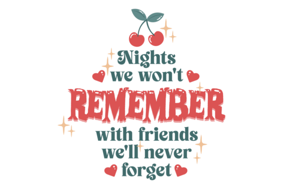 Funny Drinking Friends Quote: A Designer's Take on Graphics for Crafts