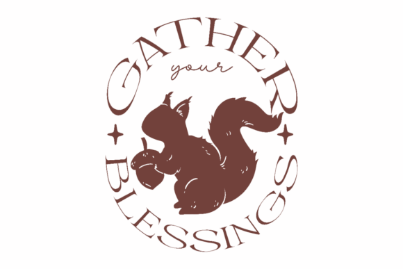 Gather Your Blessings Graphics for Crafts and Content