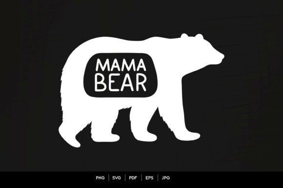Mama Bear Silhouette Typography Design for Graphics and Crafts