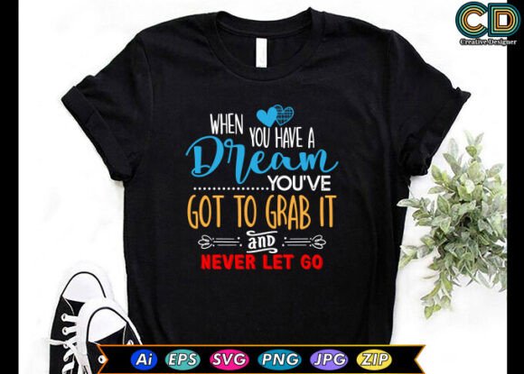 When You Have a Dream, You ve Got to Gra: A Designer's Review
